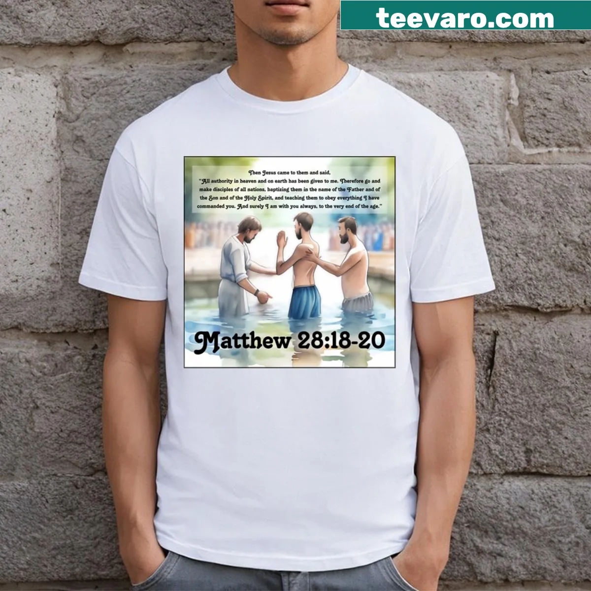 T-shirt featuring Matthew 281820 scripture text — on a men's t-shirt