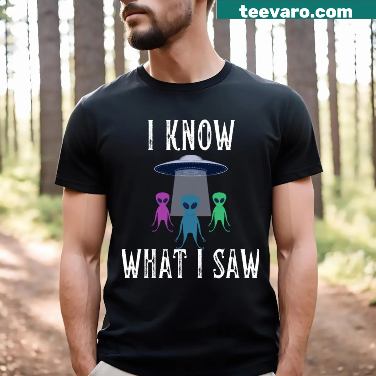 T-shirt with the phrase 'I Know What I Saw' alongside alien graphics — on a men's t-shirt