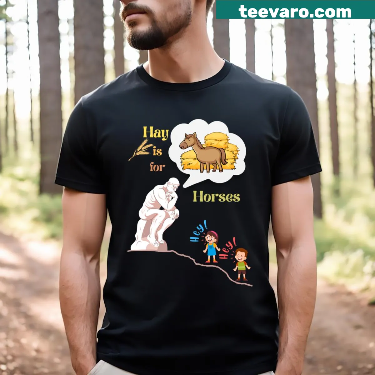 Funny Hay Is For Horses T-shirt for kids with bold text — on a men's t-shirt