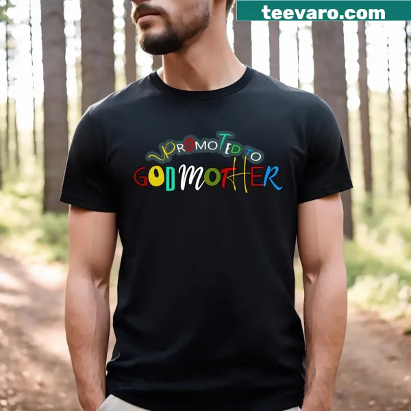 Funny Godmother announcement t-shirt with established date.