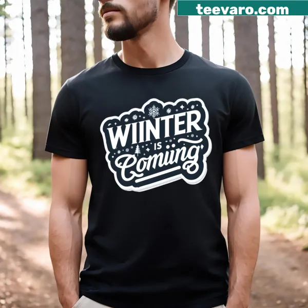Winter-themed T-shirt with humorous seasonal text.