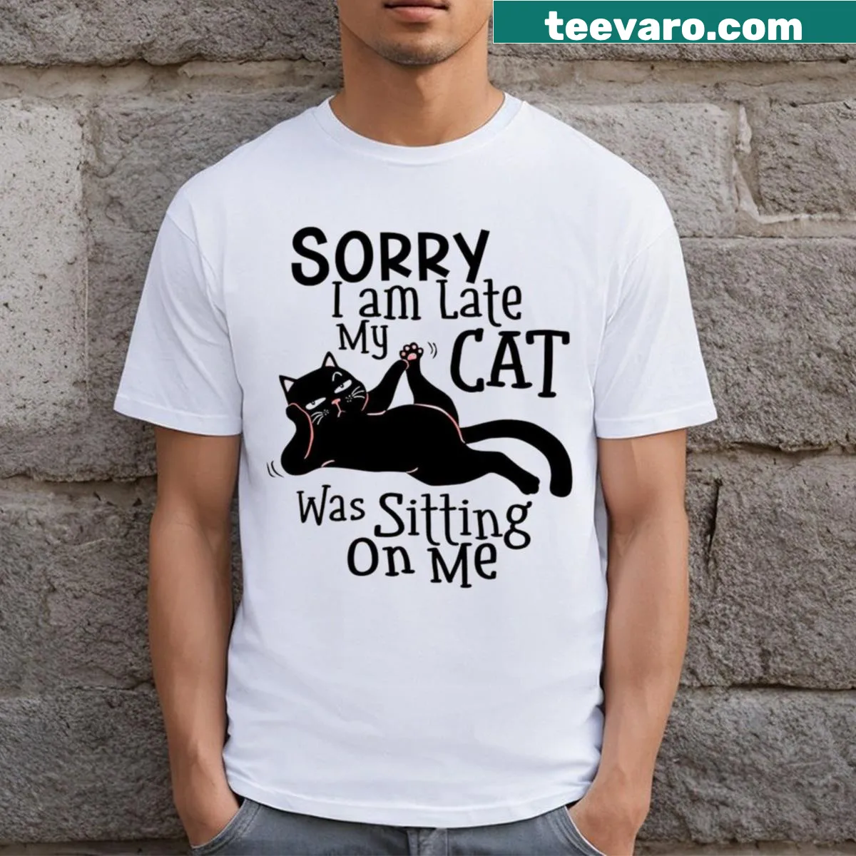 Funny cat-themed saying on t-shirt about being late — on a men's t-shirt