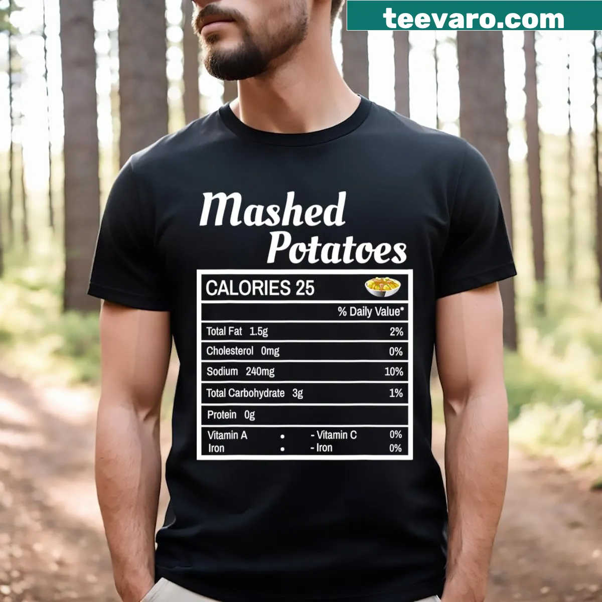 Funny mashed potatoes nutrition facts graphic T-shirt. — on a men's t-shirt