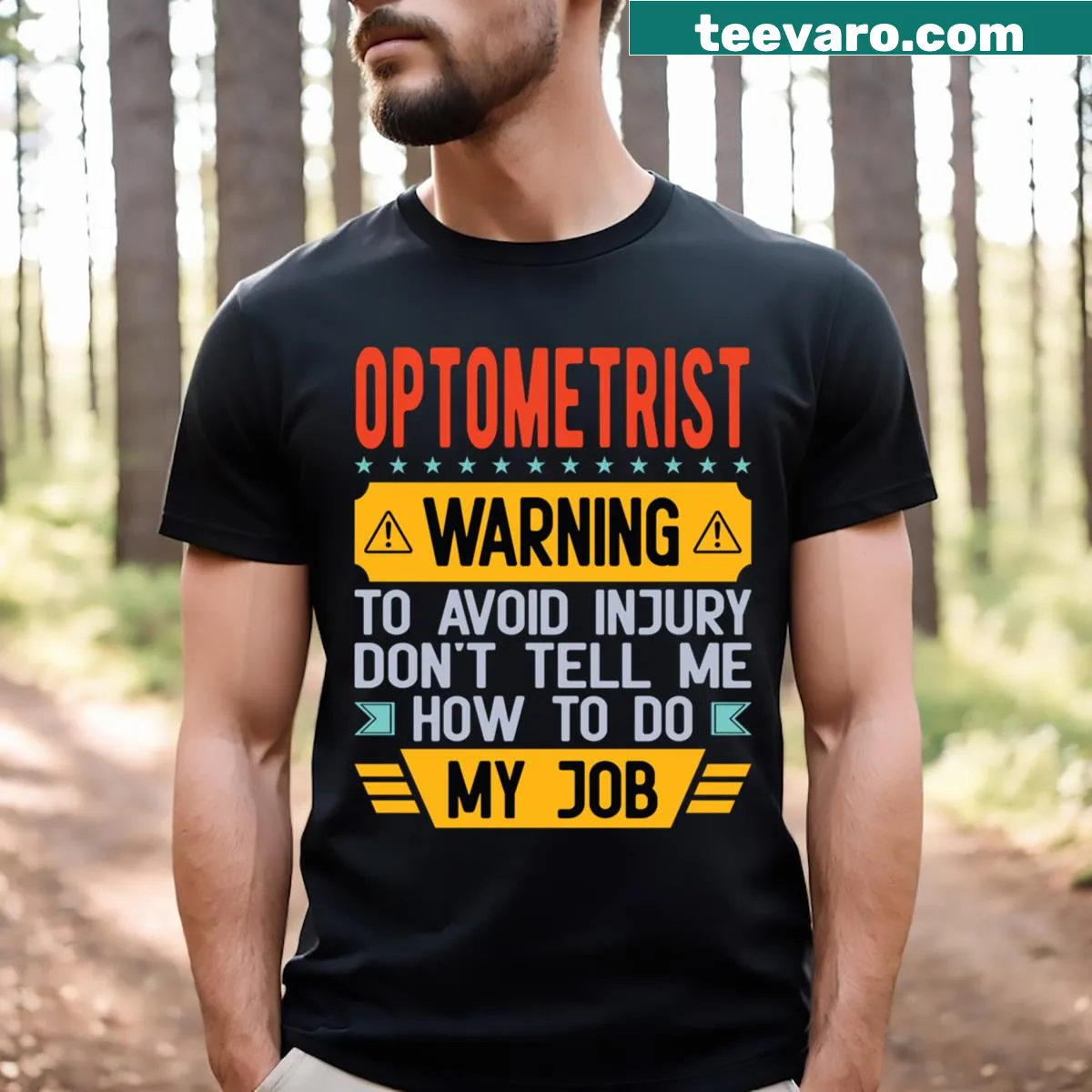 Funny Optometrist t-shirt with humorous text about vision care — on a men's t-shirt