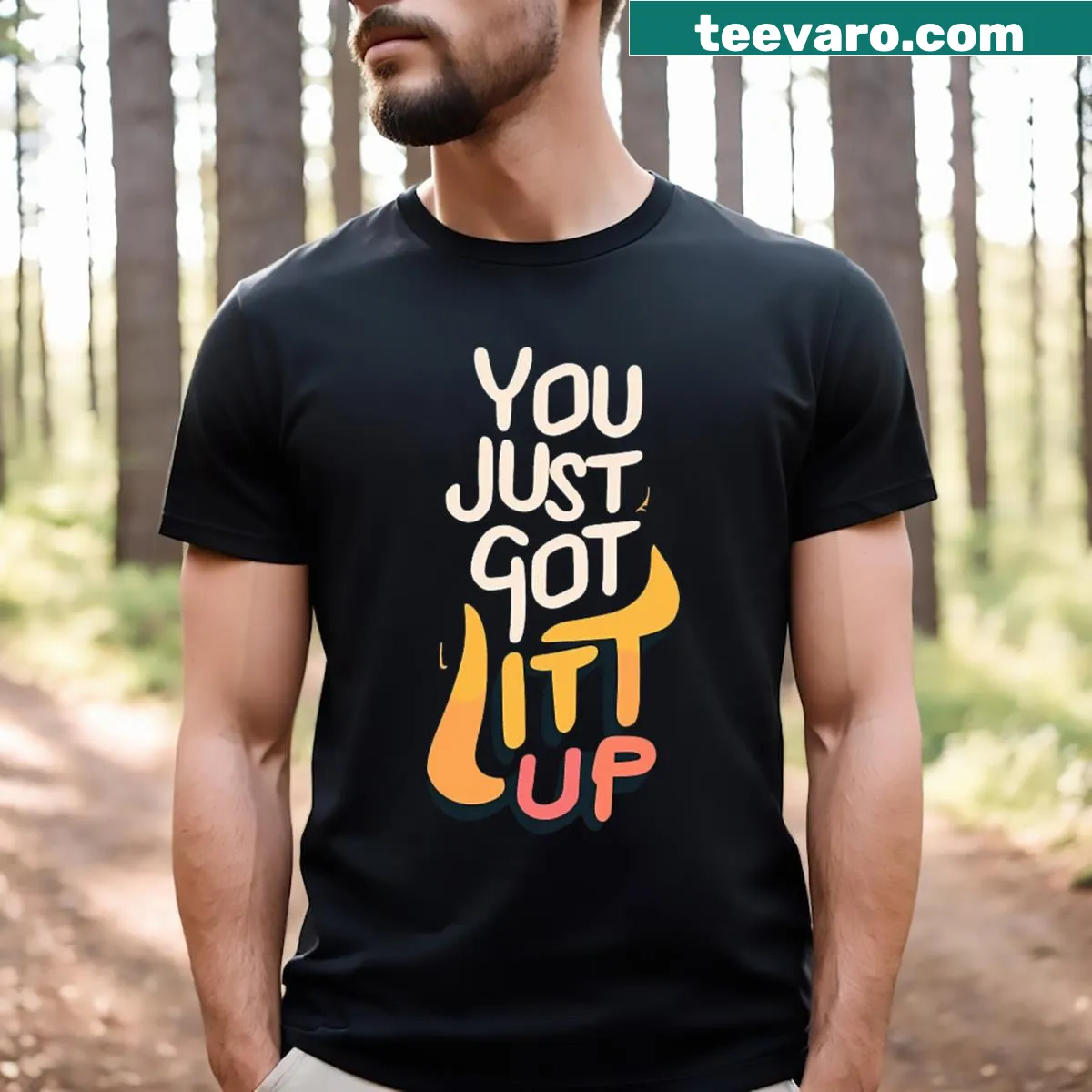 Playful t-shirt with 'You Just Got Litt Up' text — on a men's t-shirt