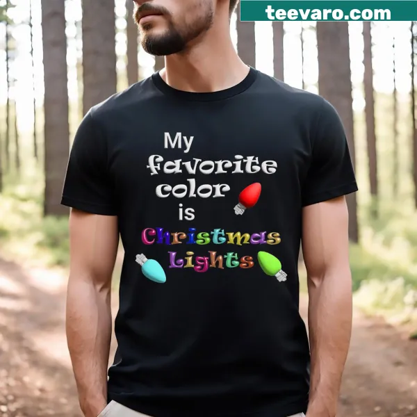T-shirt with the phrase about loving Christmas lights