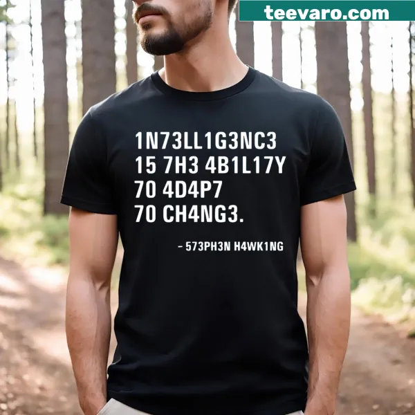 Inspirational t-shirt with the quote about intelligence and adaptability