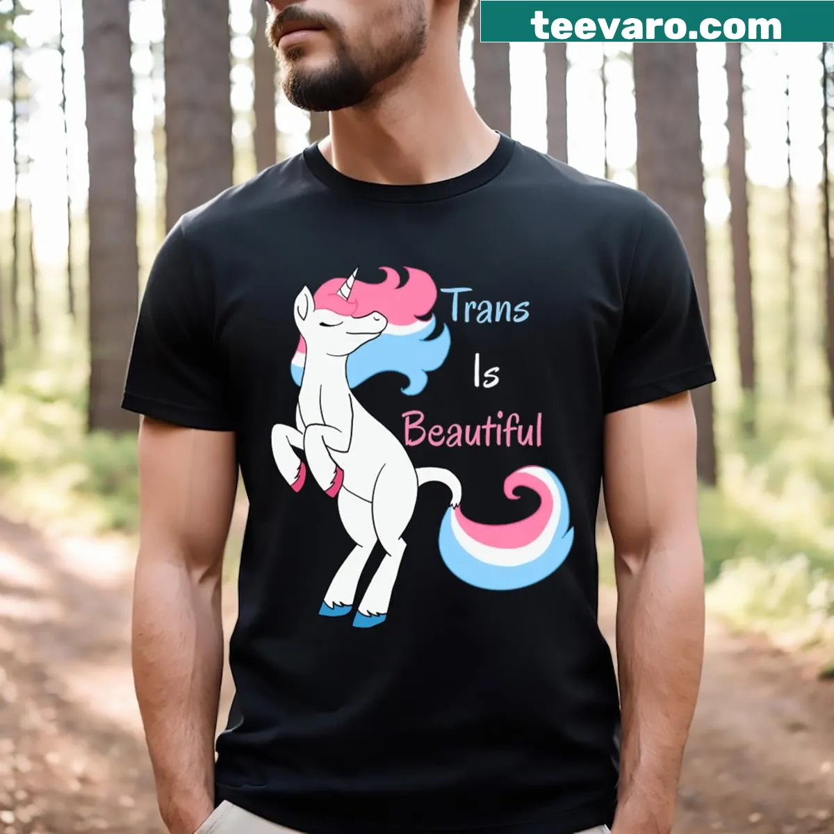 Inspirational T-shirt featuring the phrase 'Trans Is Beautiful' prominently — on a men's t-shirt