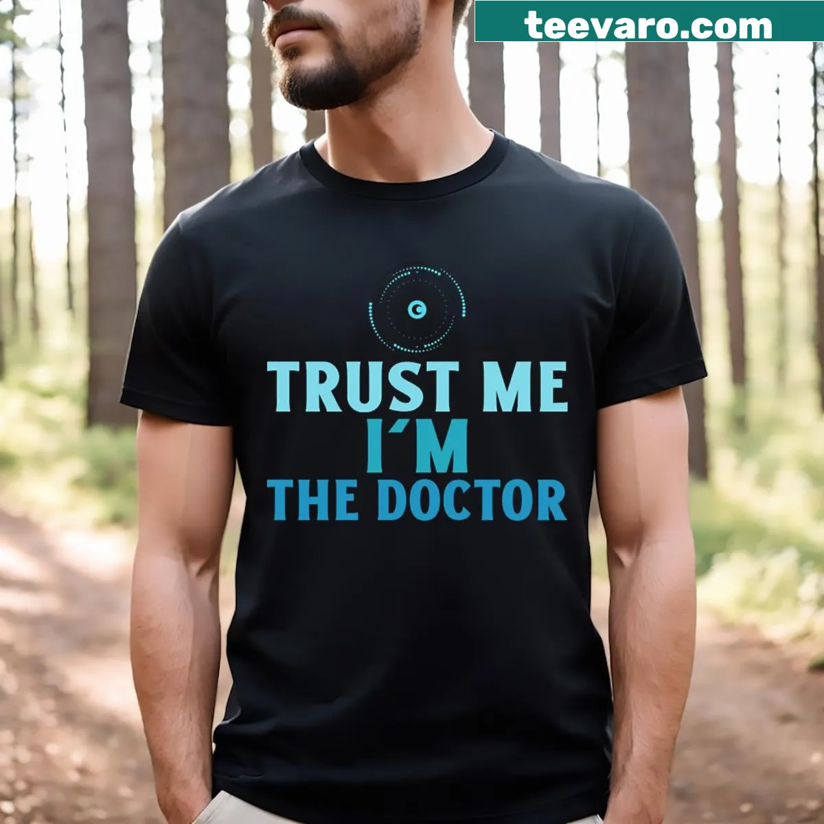 Typography t-shirt with the phrase 'Trust Me I'm The Doctor'. — on a men's t-shirt