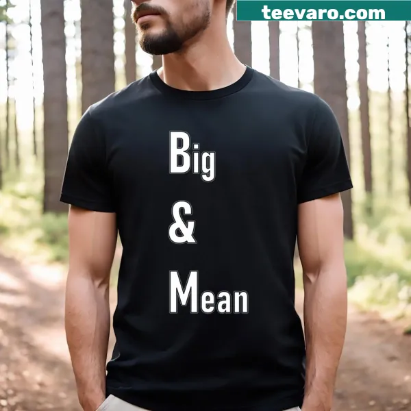 Big Mean t-shirt with bold text