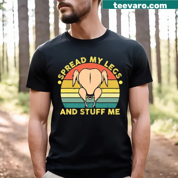 Funny Thanksgiving T-shirt with humorous stuffing phrase