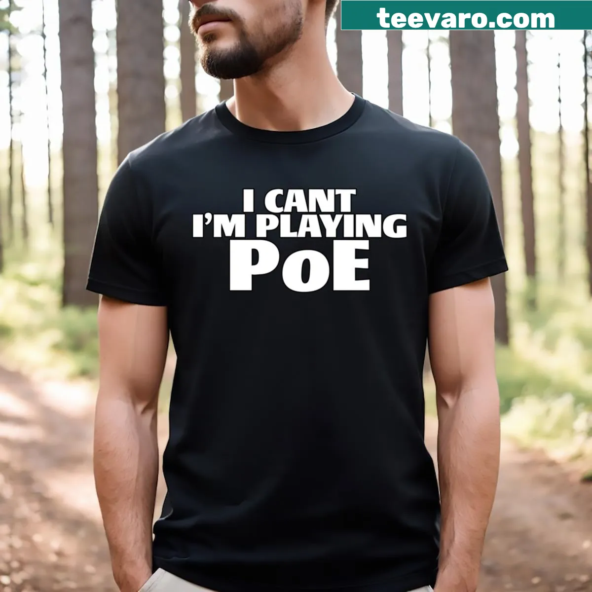 Funny gamer shirt with the phrase I Can't, I'm Playing Poe — on a men's t-shirt