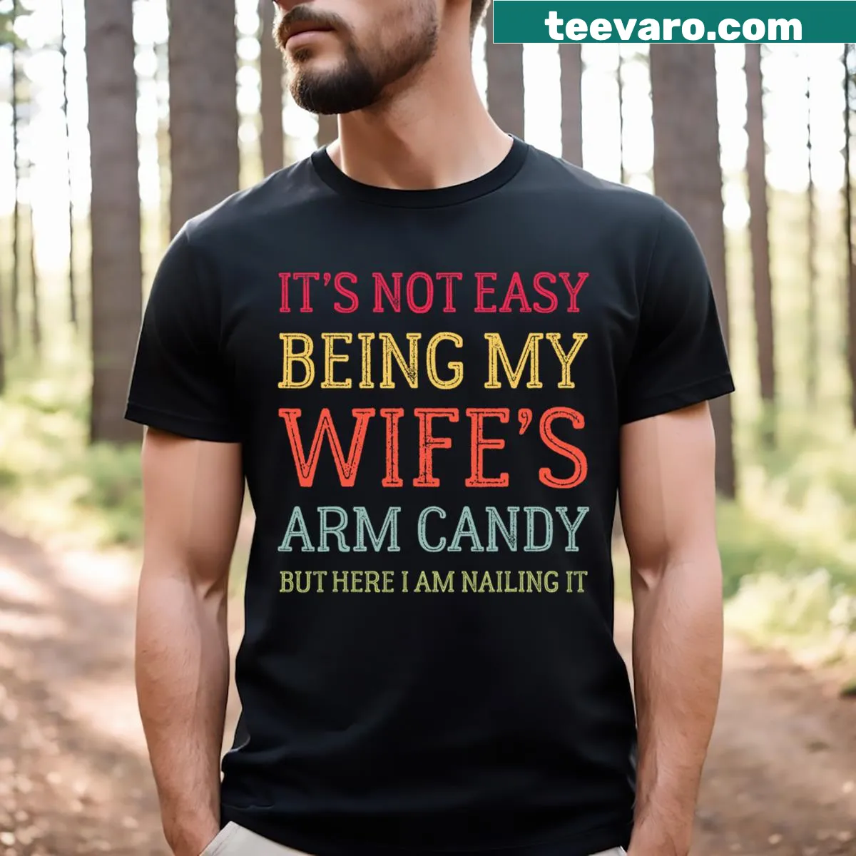 Funny T-shirt for husbands saying Arm Candy — on a men's t-shirt