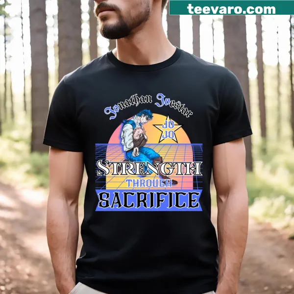 Inspirational T-shirt featuring Jonathan Joestar's message of strength