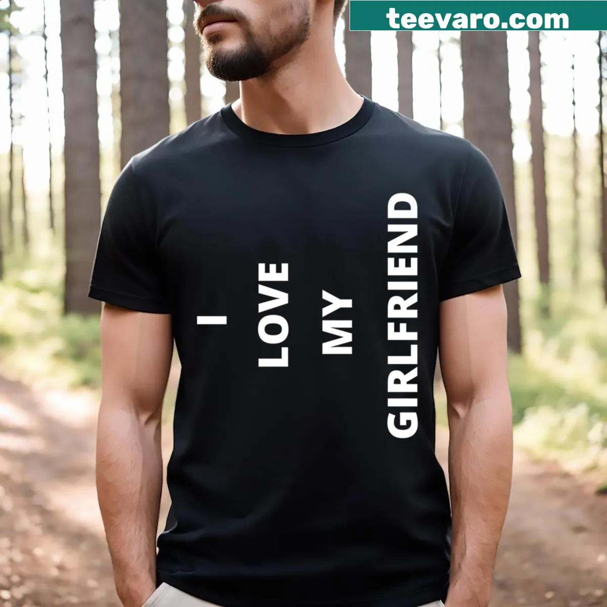 T-shirt expressing love for girlfriend with bold text — on a men's t-shirt