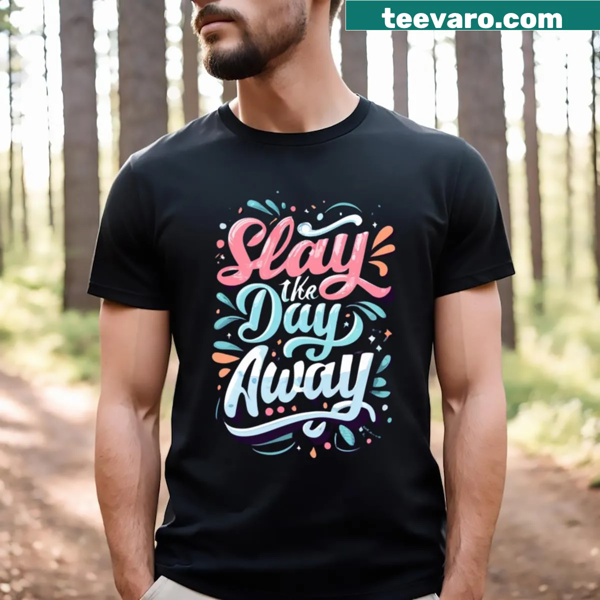 Motivational 'Slay The Day Away' graphic T-shirt — on a men's t-shirt