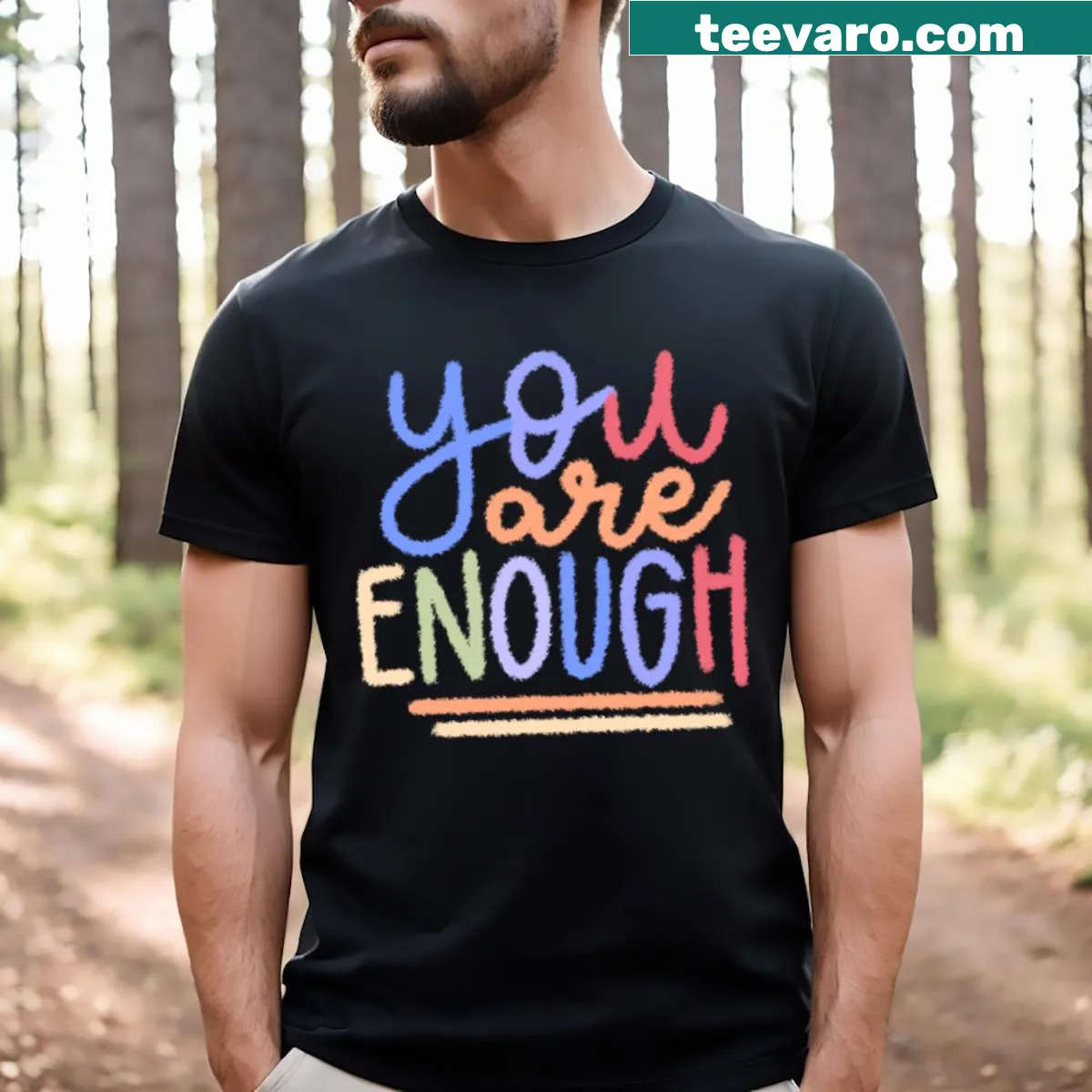 Empowering statement t-shirt saying 'You Are Enough' in bold letters — on a men's t-shirt