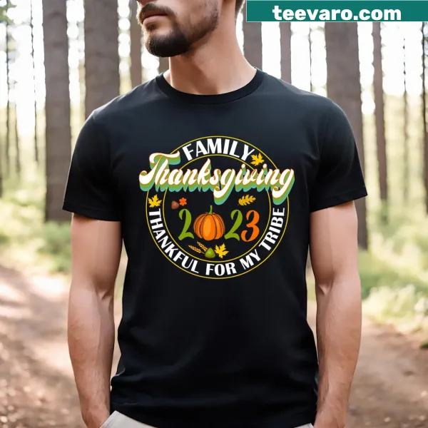 Thankful For My Tribe autumn T-shirt for Thanksgiving