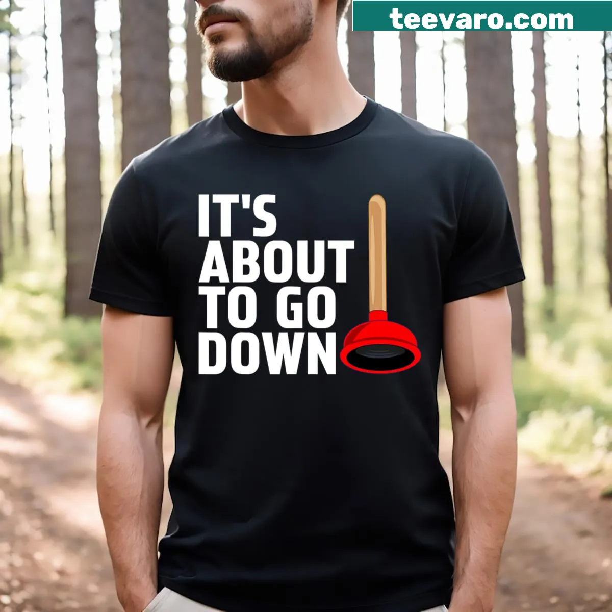 Humorous plunger jokes graphic on men's plumber T-shirt — on a men's t-shirt