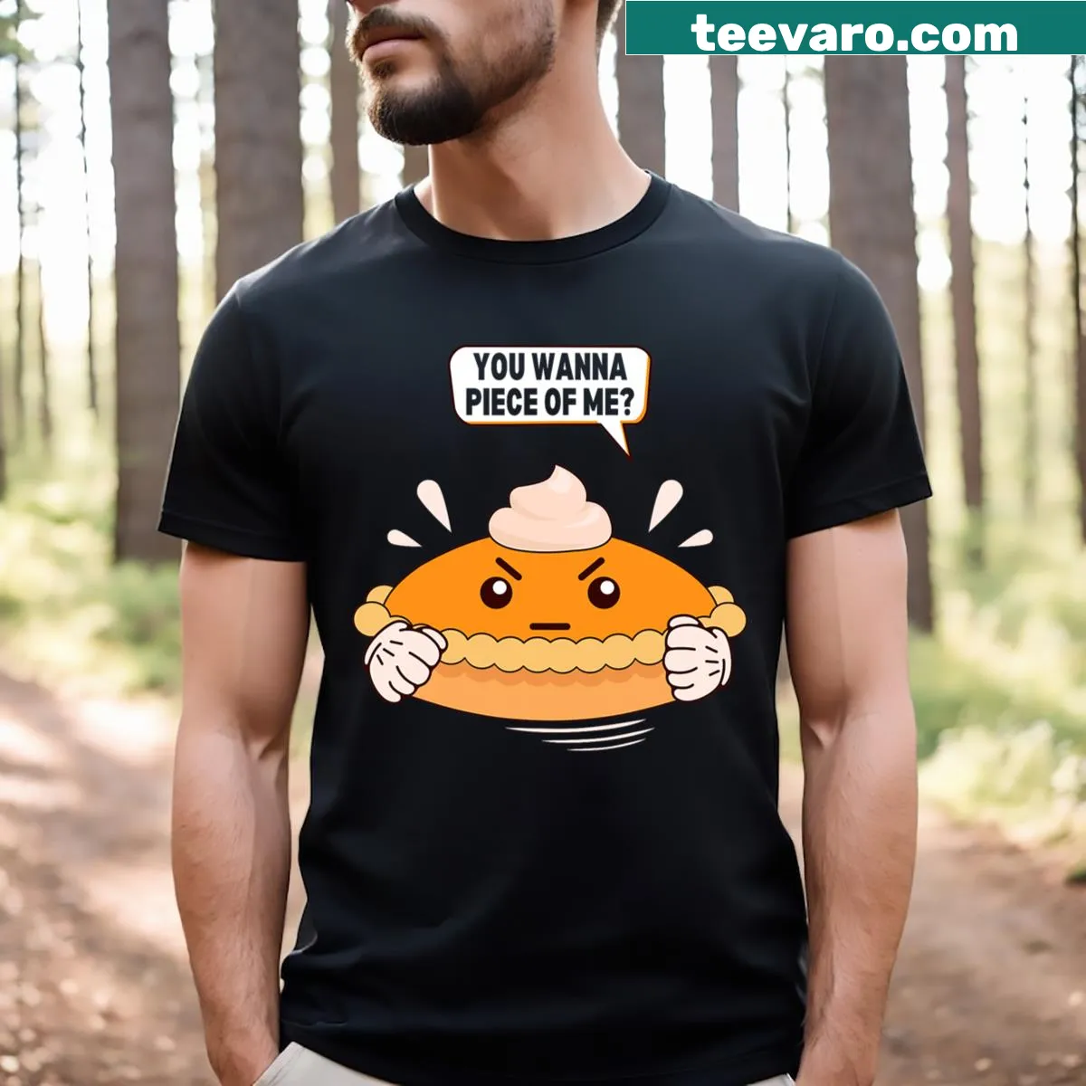 Funny Thanksgiving T-shirt with 'You Wanna Piece Of Me' phrase — on a men's t-shirt