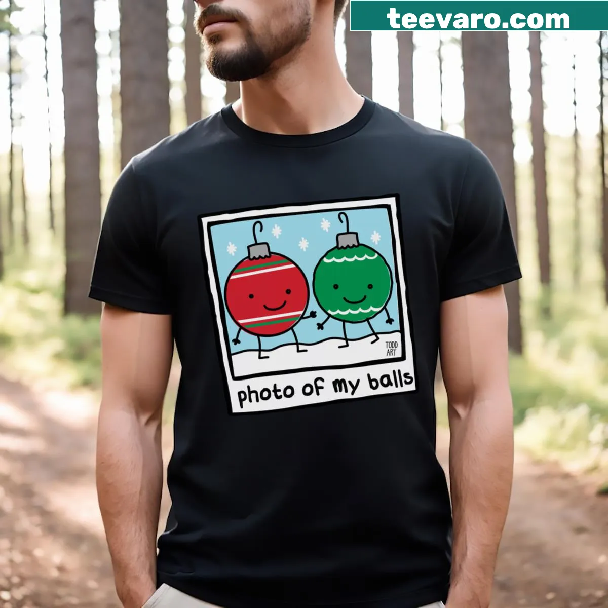 Humorous Photo Of My Balls T-shirt with bold text — on a men's t-shirt