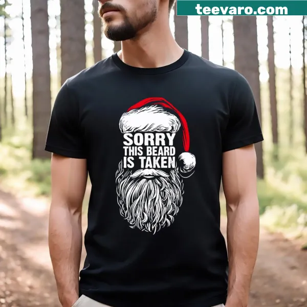 Graphic T-shirt stating 'Sorry This Beard Is Taken'