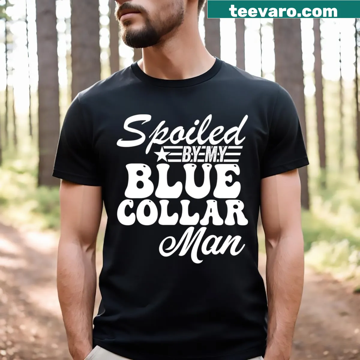 T-shirt with 'Spoiled By My Blue Collar Man' text in warm typography — on a men's t-shirt