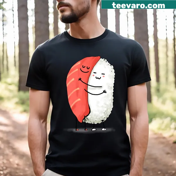 Cute t-shirt featuring a sushi character giving a hug