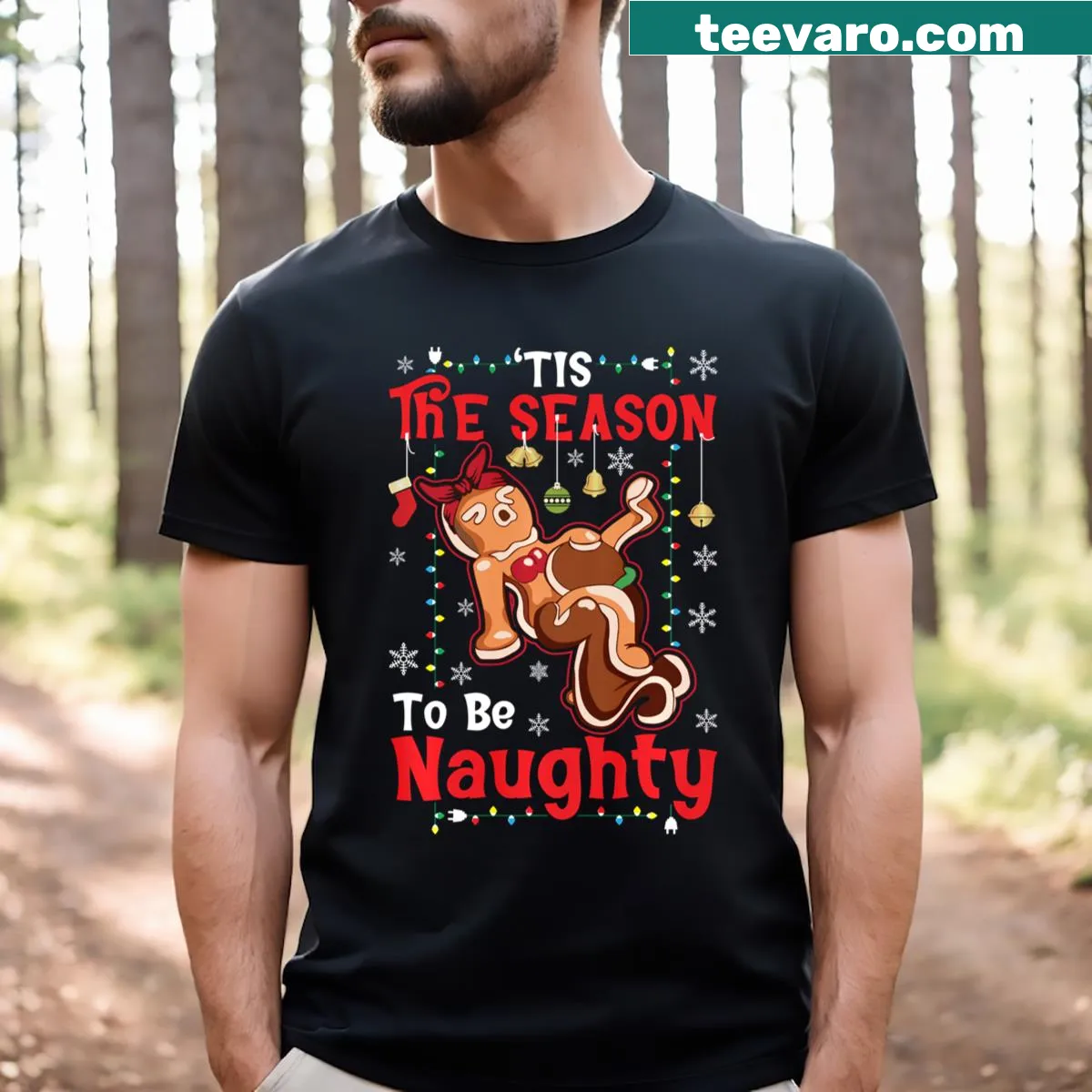 Funny T-shirt with 'Tis The Season To Be Naughty' text — on a men's t-shirt