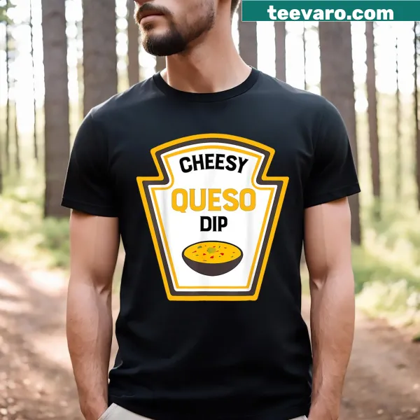 T-shirt featuring a humorous queso dip costume design for Halloween