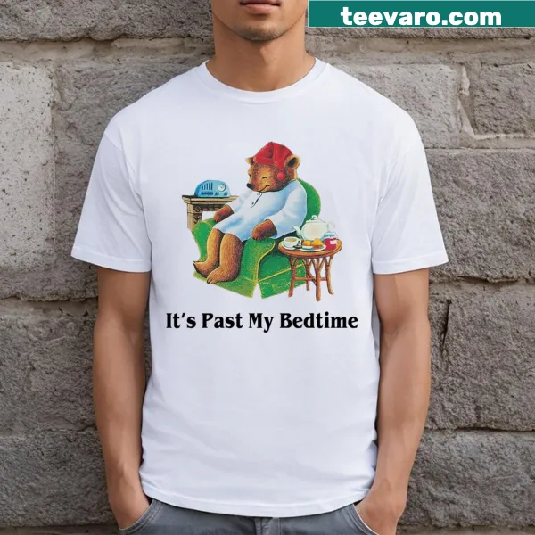 Funny bear lover t-shirt with humorous bedtime slogan