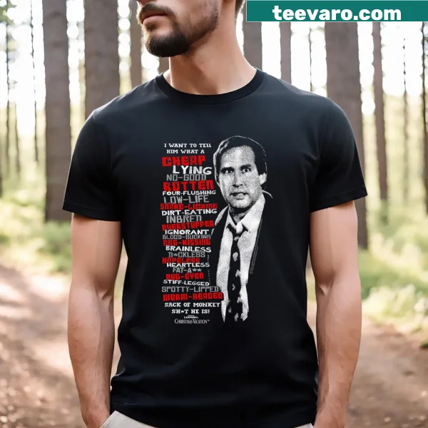 Cheeky T-shirt with humorous holiday sayings from Christmas Vacation
