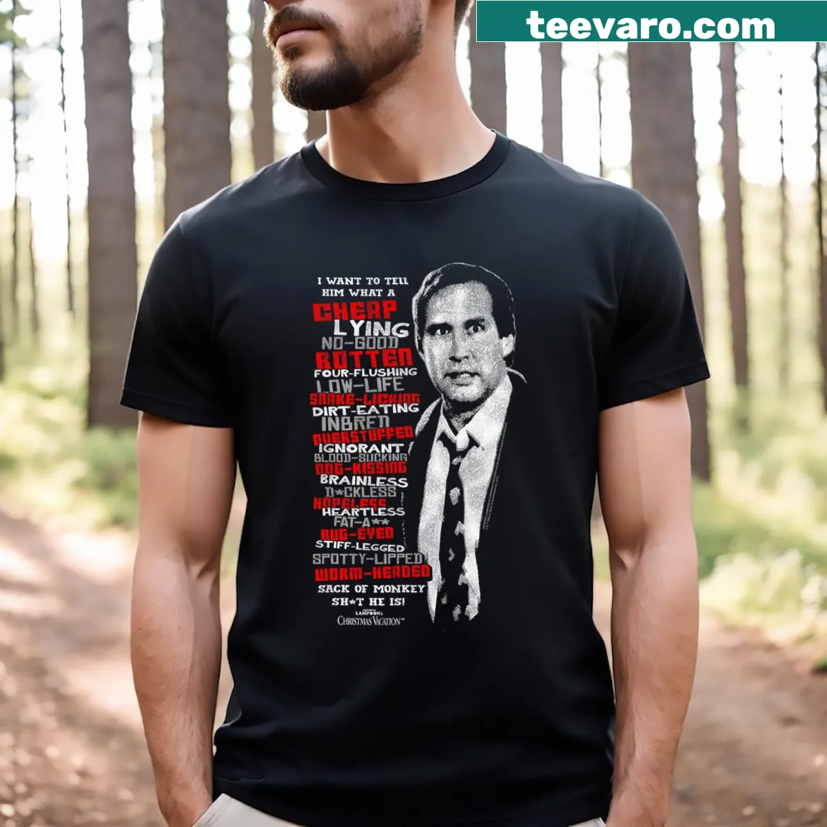 Cheeky T-shirt with humorous holiday sayings from Christmas Vacation — on a men's t-shirt