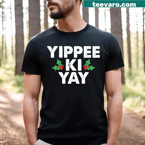 Active T-shirt with the phrase 'Yippee Ki Yay' in bold text