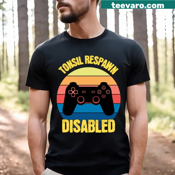Funny graphic about tonsil removal and gaming on a T-shirt