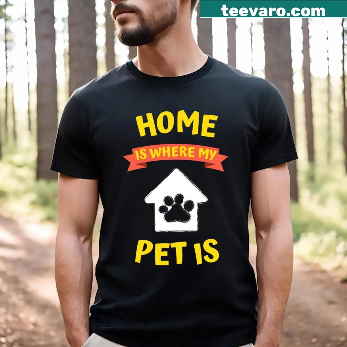 T-shirt with the phrase 'Home Is Where My Pet Is' in playful typography — on a men's t-shirt