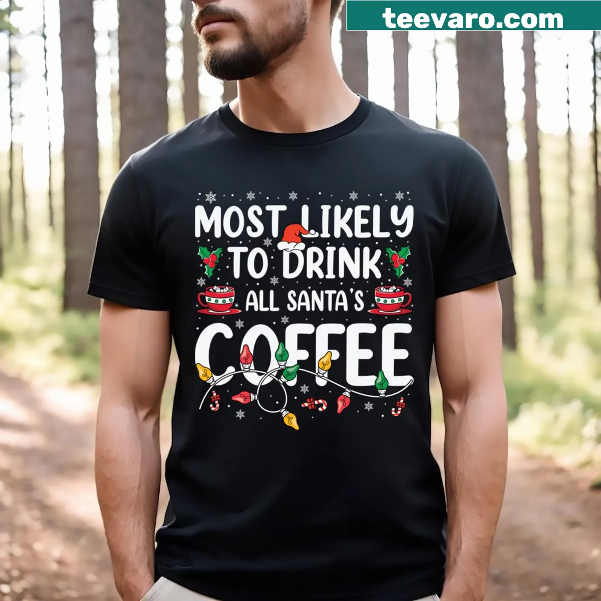 Funny text graphic t-shirt about drinking Santa's coffee — on a men's t-shirt
