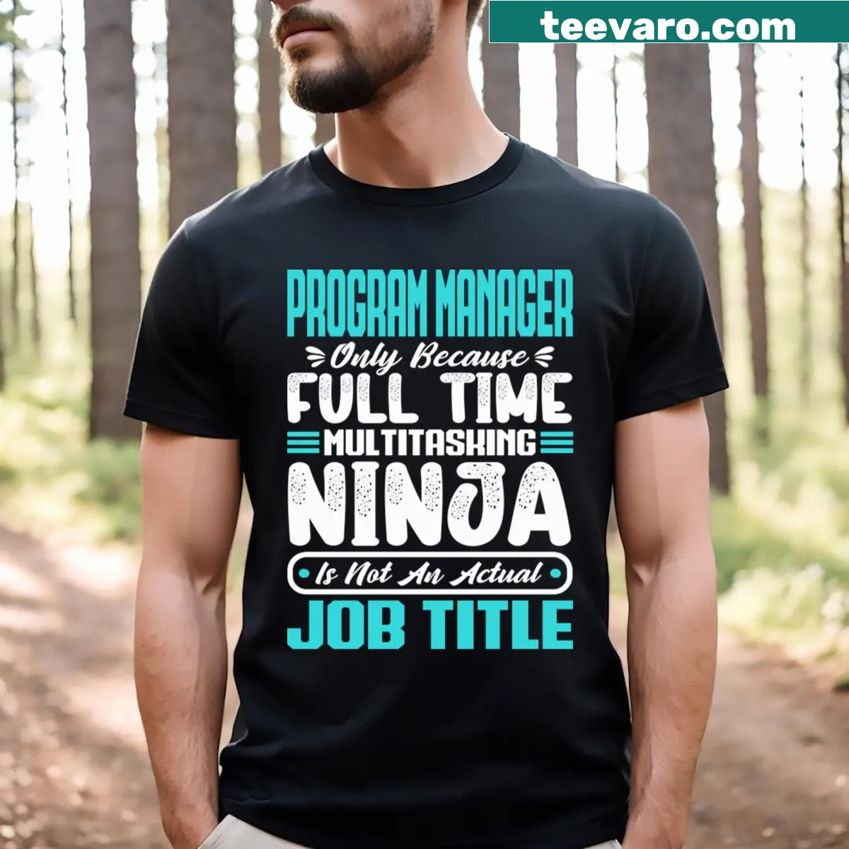 Funny T-shirt for program managers with humorous text — on a men's t-shirt