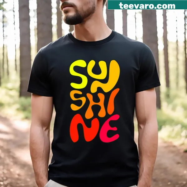 Lighthearted Sunshine T-shirt with uplifting typography design
