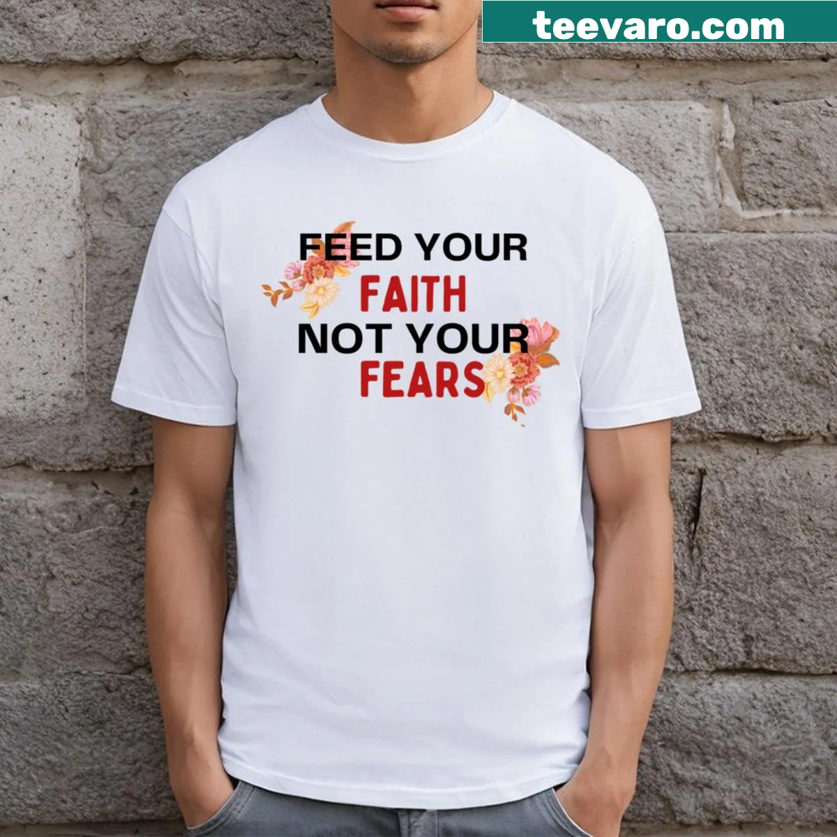 Inspirational 'Feed Your Faith' t-shirt with motivational text — on a men's t-shirt