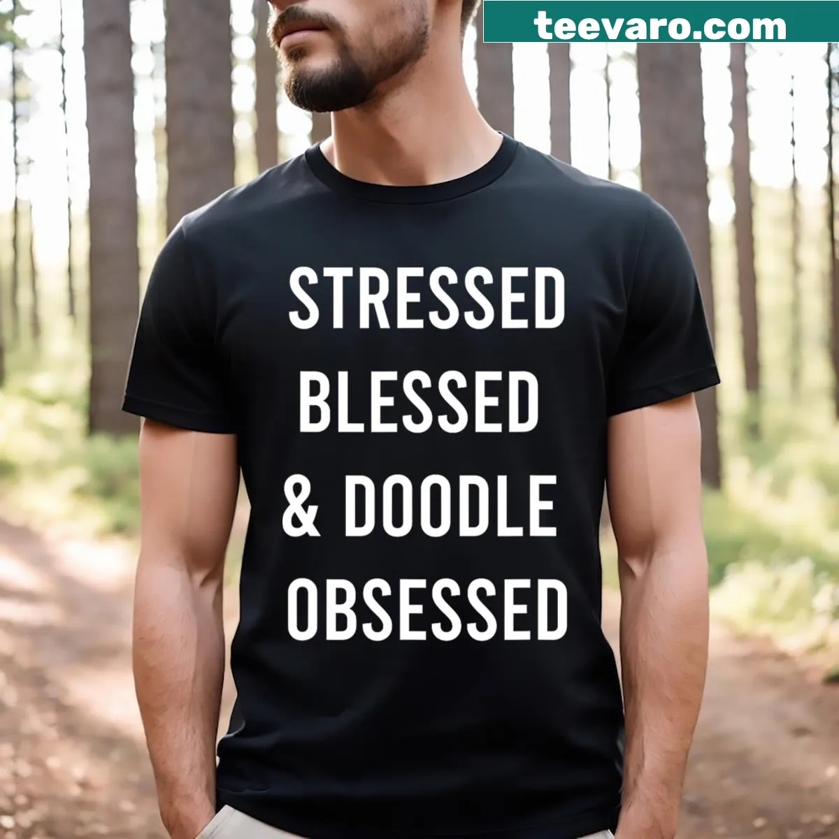 Funny t-shirt with 'Stressed Blessed and Doodle Obsessed' slogan — on a men's t-shirt