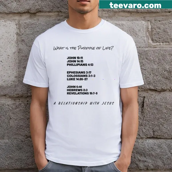 Inspirational T-shirt featuring text about a relationship with Jesus