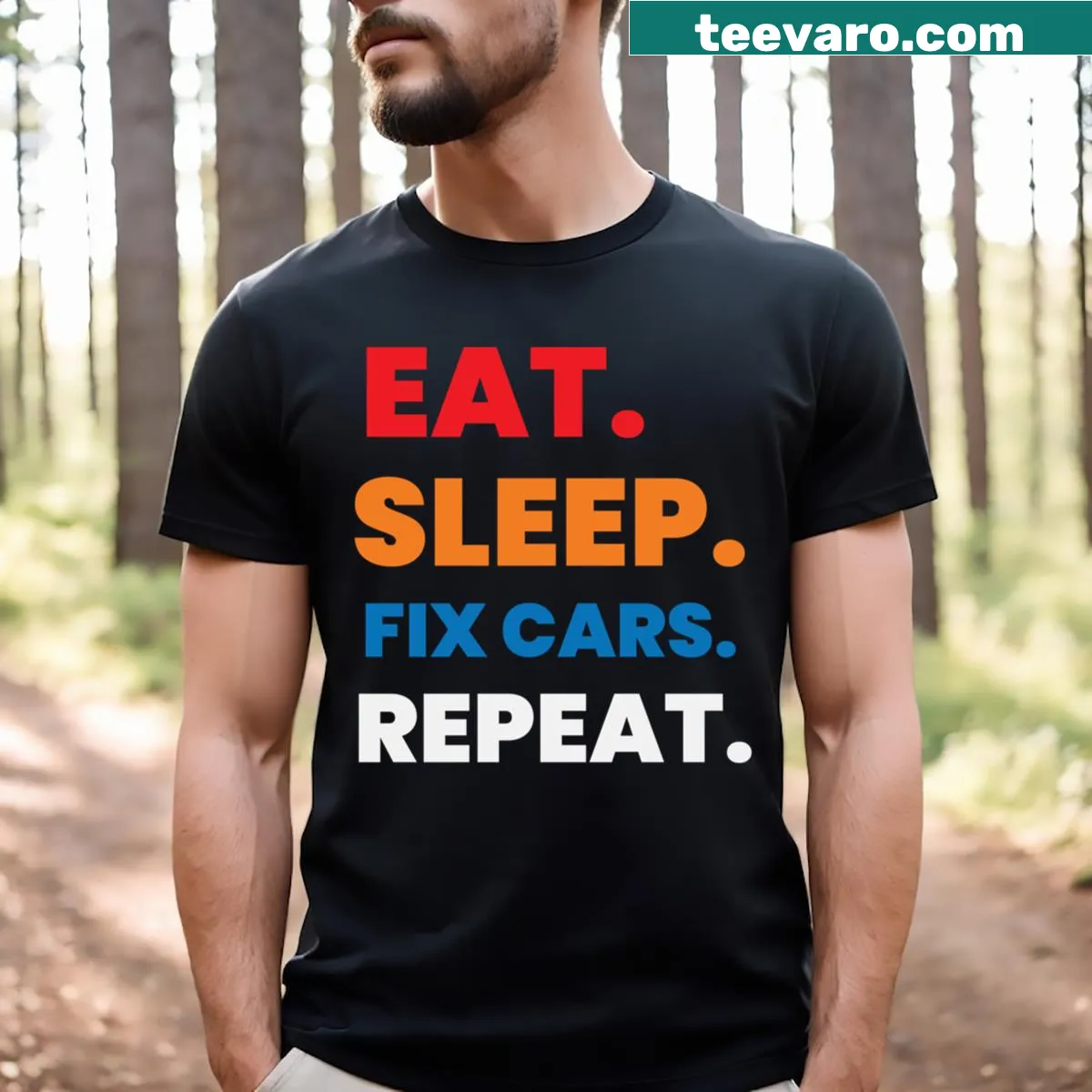 Funny T-shirt with 'Eat Sleep Fix Cars Repeat' text, great for car lovers — on a men's t-shirt