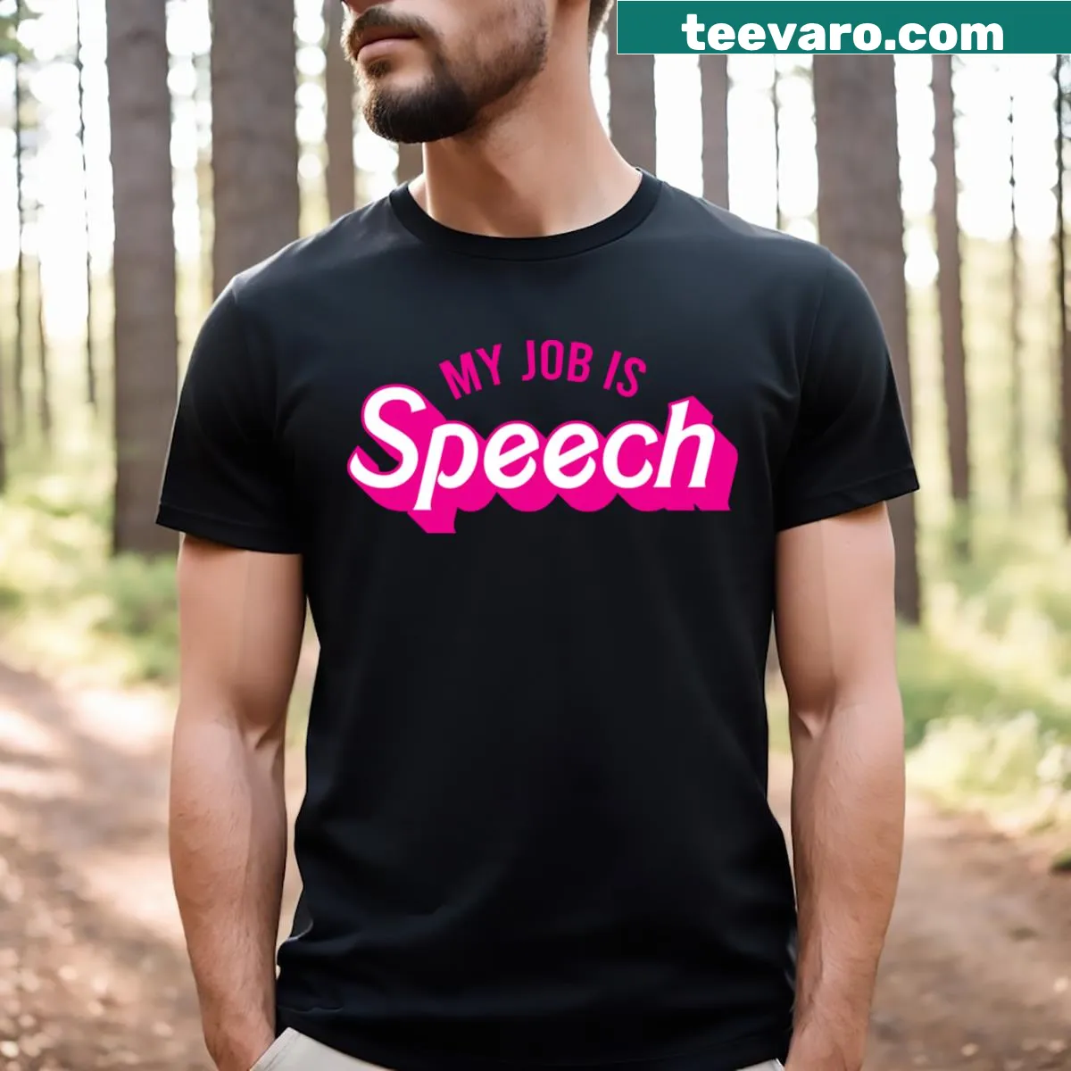 T-shirt with the phrase 'My Job Is Speech' for speech therapists — on a men's t-shirt