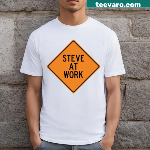 Humorous warning sign T-shirt personalized with the name Steve