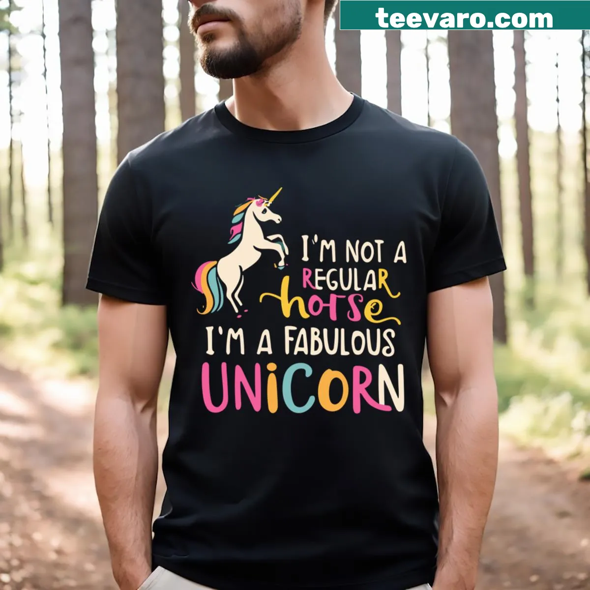 Funny unicorn-themed T-shirt with bold text about being fabulous — on a men's t-shirt
