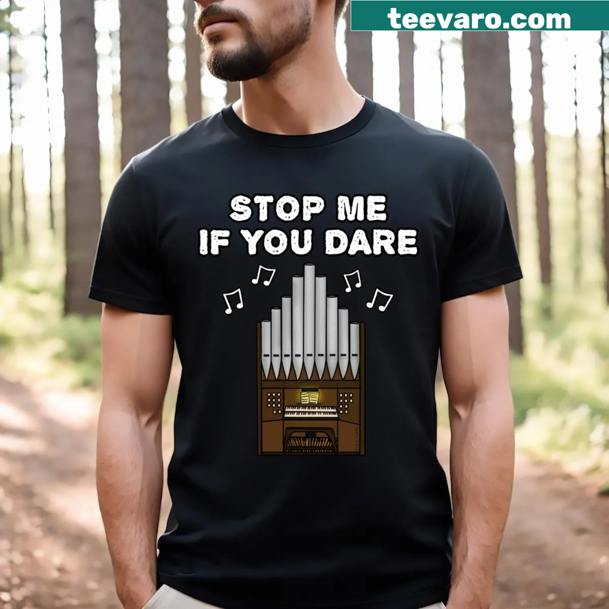 Funny Church Organist shirt with playful text "Stop Me If You Dare" — on a men's t-shirt