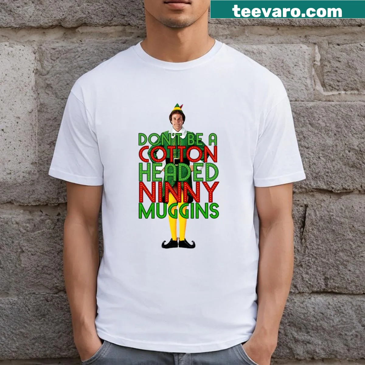 Christmas movie themed shirt with the phrase 'Don't Be A Cotton Headed Ninny Muggins' — on a men's t-shirt