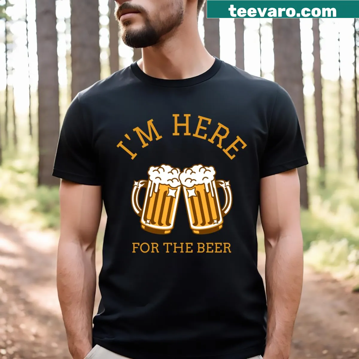 Funny T-shirt with 'I'm Here For The Beer' text for beer lovers — on a men's t-shirt