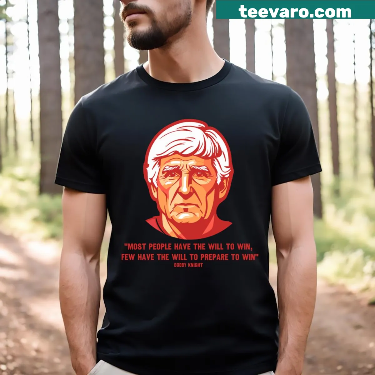 T-shirt featuring inspirational quotes by Bobby Knight. — on a men's t-shirt